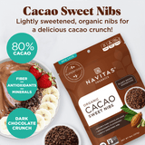 Navitas Organics Cacao Sweet Nibs are lightly sweetened, organic nibs for a delicious cacao crunch! 80% cacao, packed with fiber, antioxidants and minerals, they provide a dark chocolate crunch.